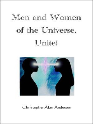 cover image of Men and Women of the Universe, Unite!